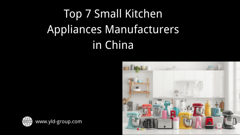 Top 7 Small Kitchen Appliances Manufacturers in China 1 image