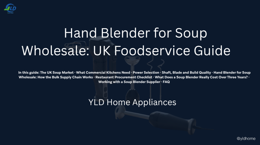 Blog 2 Hand Blender for Soup Wholesale UK Foodservice Guide 1024 YLD