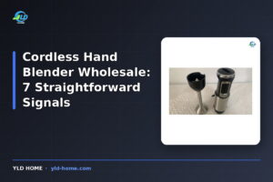 Cordless Hand Blender Wholesale: 7 Straightforward Signals