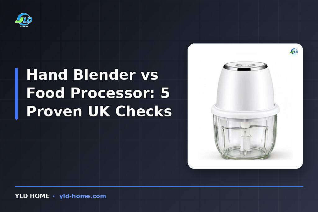Hand Blender vs Food Processor: 5 Proven UK Checks